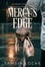Mercy's Edge - Oakhaven Pariahs, #1