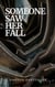 Someone Saw Her Fall - Deady Little Murders - Volume 1., #5