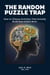 The Random Puzzle Trap: How to Choose Activities That Actually Build Your Child's Brain