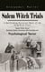 Salem Witch Trials: A Spellbinding Historical Novel of the Salem Witch Trials - Salem Witch Horror Romance Stories Featuring Lilith Contracts and Psychological Terror