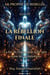 LA RÉBELLION FINALE La fin de l’humanité telle que nous la connaissons - LA PROPHÉTIE REBELLE, #3