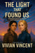 The Light That Found Us - The Light of K-Delt, #1