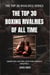 The Top 30 Boxing Rivalries of all Time