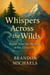 Whispers Across the Wilds: Poems from the Breath of the Elements