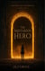 The Mistaken Hero - The Fire And The Bridge, #1