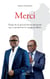 Merci - Éloge de la gouvernance vertueuse qui a transformé le visage du Bénin