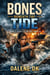 Bones Beneath the Tide - Salt in the Soil, #2