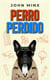 Perro Perdido - La Trilogía Hecho Polvo, #3
