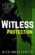 Witless Protection - Vic Boyo, Doofus Detective, #3