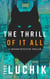 The Thrill of It All - Chicago Detective Thriller series, #3