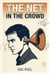 The Net in the Crowd