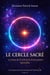 Le Cercle Sacré Le Sceau de l’Unité de la Souveraineté Spirituelle - Le Sceau Initiatique de la Souveraineté Spirituelle, #4