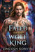 Fated to the Wolf King - Rejected Mates Warrior Wolf, #1