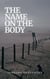 The Name On The Body - Deady Little Murders - Volume 1., #6