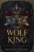The Wolf King: Crowned in Blood, Bound by Desire - THE WOLF KING SERIES, #1