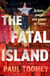 The Fatal Island - Bullets, magic and power in Timor
