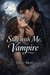 Stay With Me, Vampire