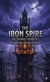 The Iron Spire - The Flawed Key Chronicles, #4