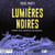 Lumières noires - L’Affaire de la malédiction des pharaons