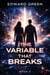 The Variable That Breaks - The Resonance of Hollow Walls, #2