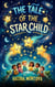 The Tale of the Star Child