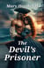 The Devil’s Prisoner