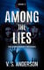 Among the Lies - The Sarah Crockett Mysteries: Among the Lost Children, #2