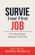 Survive Your First Job: The Real Rules Nobody Tells You - Workers Manual Series