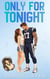 Only for Tonight