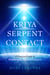 Kriya Serpent Contact - One Minute Mystic, #2