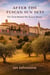 After The Tuscan Sun Sets