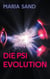 Die Psi Evolution - Wecke deine psychischen Kräfte