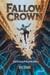 Fallow Crown - Weak to Strong OP MC LitRPG (BOOK 1) - Dungeon Chronicles, #1