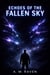 Echoes of the Fallen Sky