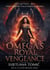 The Omega's Royal Vengeance - Royal Lycan Bloodlines, #3