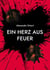 EIN HERZ AUS FEUER