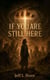 If You Are Still Here