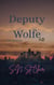 Deputy Wolfe Vol 2 - Deputy Wolfe Series, #2
