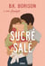 Sucré salé - T.3 « Été » - Série Lovelight