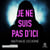Je ne suis pas d'ici