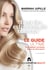 L'art des extensions de cheveux - Le guide ultime pour sublimer vos clientes et vivre de votre passion