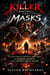 A Killer Among the Masks: A Fast-Paced Cinematic Thriller of Murder, Secrets, and a Hidden Serial Killer