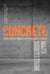Concrete - From Ancient Origins to a Problematic Future