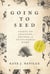 Going to Seed - Essays on Idleness, Nature, and Sustainable Work