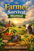 The Farmer Survival Manual