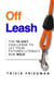 Off Leash: The 10-Day Challenge To let your Futures Literacy Run Wild