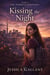 Kissing the Night - The Darkest Midnight, #1