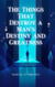 The Things That Destroy A Man’s Destiny and Greatness.