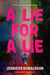 A Lie for a Lie
