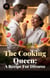 The Cooking Queen: A Recipe For Divorce
